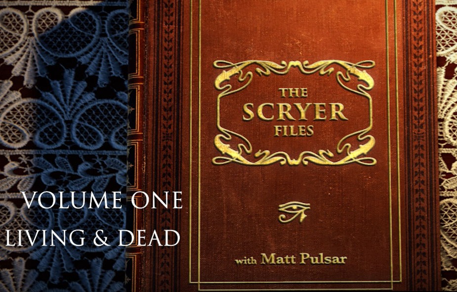 The Scryer Files - Pulsar Vol. 1 - Living and Dead by Matt Pulsar - Click Image to Close